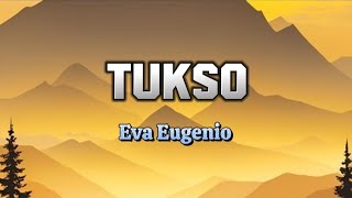 Tukso | Eva Eugenio ( Lyrics )