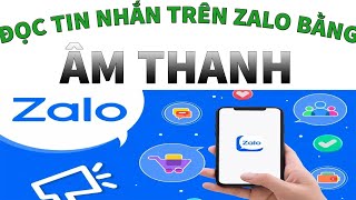 Đọc tin nhắn Zalo bằng trợ lý ảo | Read Zalo messages with virtual assistant | HAM TÌM TÒI