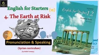 Unit 4 The Earth at Risk (4. speaking and pronunciation)