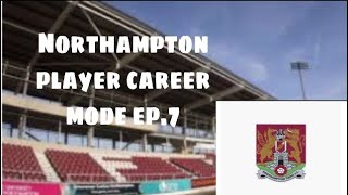 Danny Rose the fraud?|northampton town player career mode ep.7