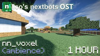 nn_voxel (ambience theme) 1 HOUR | Nico's Nextbots OST