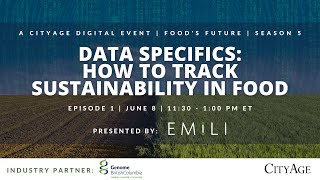 Data Specifics: How to Track Sustainability in Food - Panel 1: How Traceable is our Food?