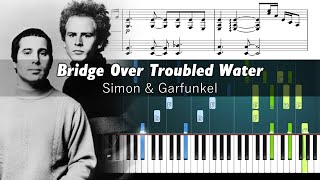 Simon & Garfunkel - Bridge Over Troubled Water - Accurate Piano Tutorial with Sheet Music