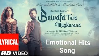 Bewafa Tera Muskurana Song | Meet Bros Ft. Jubin Nautiyal |Himansh K,Akanksha P| Rashmi V, Sad Songs