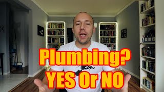 Should You Become A Plumber?