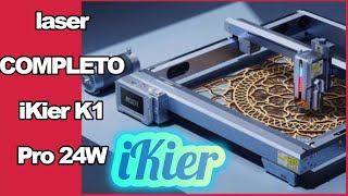 LASER PRECISISSIMO E PIENO DI NOVITA. iKier K1 Pro 24W