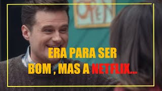 ERA PARA SER MELHOR DO QUE CASAMENTO ÀS CEGAS, MAS A NETFLIX...