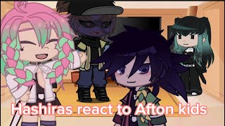 Hashiras react to Afton kids / English / first video / pls like / credits in description