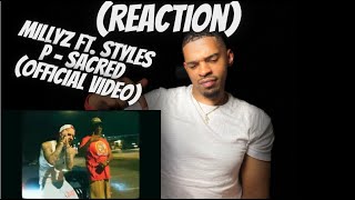 Millyz ft. Styles P - Sacred (Official Video)(REACTION)