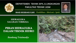 HIDRAULIKA SALURAN TERBUKA – 1 – Prof. Dr. Ir. Bambang Triatmodjo, DEA