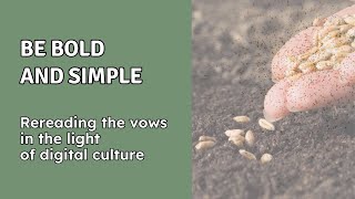 Be bold and simple - Rereading the vows in the light of digital culture