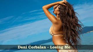 Dani Corbalan  - Losing Me -