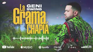 Geni Swing - La Grama Chapiá (En Vivo) Para Musicólogos