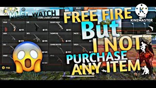 FREE FIRE BUT I NOT PURCHASE ANY ITEM CHALLANGE |Free fire