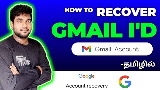 How to Recover Gmail I'd without Phone number and Recovery mail tamil / how to recover gamil account