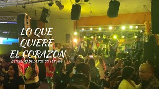 LO QUE QUIERE EL CORAZON - ESTRELLAS DE LA KUMBIA | EN VIVO | CHICAGO ILLINOIS