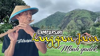 Langgam Campursari Bikin Gayeng - Mbah Yadek Cover Suling