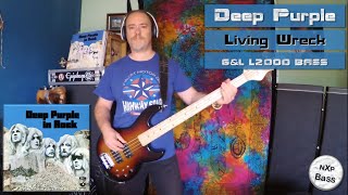 Deep Purple - Living Wreck - Bass Cover - G&L L2000 USA