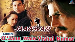 Jaanwar Hindimp3.Mobi Songs O Jane Wale DjVSL Kumar