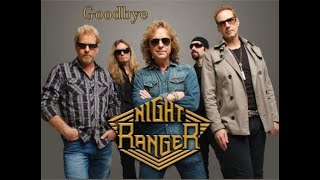 Night Ranger - Goodbye (HD/Lyrics)