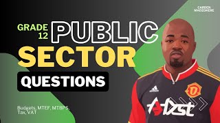 Public Sector | Paper 1 Questions 2 and 4 Economics Grade 12 by Carden Madzokere TDBS