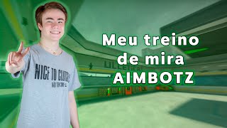 Meu treino de mira no AIMBOTZ! *2022* | #ueta