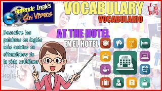 Aprende 💥 VOCABULARIO EN INGLÉS RÁPIDO 💥 con Situaciones de la Vida Cotidiana  ✅En el HOTEL 🏨