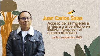 Acceso de las mujeres a la tierra y al territorio: nexos con el cambio climático | Juan Carlos Salas