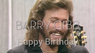 Barry Gibb:  Birthday Tribute