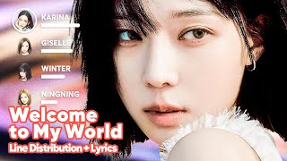 aespa - Welcome To MY World (Feat. nævis) (Line Distribution + Lyrics Karaoke) PATREON REQUESTED