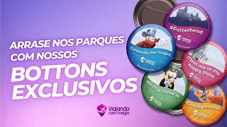 Bottons para arrasar nos parques Disney e Universal Studios