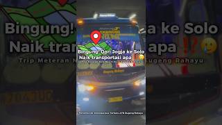 #1 Naik Bus Terbaru😱⁉️Sugeng rahayu aja dari Jogja ke solo #videobus #busmania #busmaniacomunity