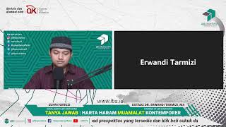 🔴LIVE | KAJIAN TANYA JAWAB MUAMALAH PART 1 ( Agustus ) - Ustadz Dr. Erwandi Tarmizi, MA