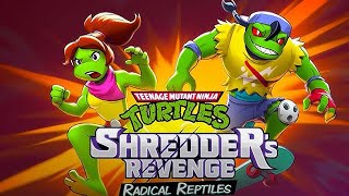 RADICAL REPTILES DLC MONDO & MONA LISA MAX LVL! TMNT SHREDDER'S REVENGE