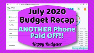 July Budget Recap | Another Phone Paid Off | 3 Paycheck Month