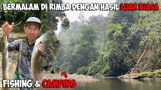 Fishing Camping Rimba Spot Di Luar Rencana Tapi Hasil Luar Biasa | Camp Fishing