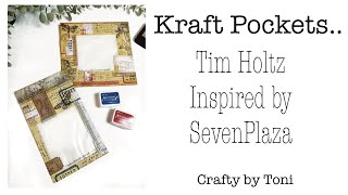 **KRAFT POCKETS** Using TIM HOLTZ……Inspired By @SevenplazaCreative