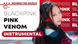 BLACKPINK -  Pink Venom | Instrumental