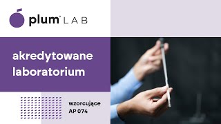 PLUM Laboratorium Wzorcujące AP074 | Wzorcowanie przyrządów pomiarowych | Dlaczego warto nam zaufać?