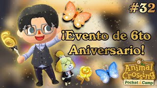 ¡A celebrar el 6to Aniversario! #32 🖤🍾💛 Animal Crossing Pocket Camp