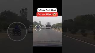 "Close Call: Car vs. Biker! See it all with India's 1st dash cam with night vision!"