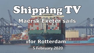 Maersk Exeter sails towards Rotterdam; 5 February 2020