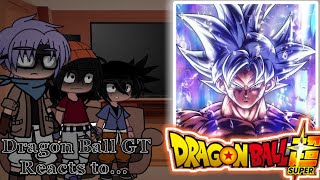 Dragon Ball GT reacts to Goku [Part 2]