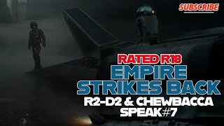 R2-D2 as the REAL hero of Star Wars - Empire Strikes Back #7