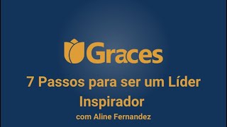 7 passos para ser um líder inspirador!