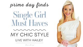 Prime Day July 2024 - Live Shopping with Hailey - Tuesday's Deals - Single Girl MUST-HAVES