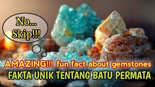 Fakta Unik  Batu Permata...