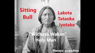 Navajo Grandma "Chief Sitting Bull Lakota Tatanka Iyotake"