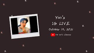 [ENG SUB] 20211019 Yin's IG Live | YinYin_ANW | YinWar