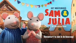 TRAILER Het Muizenhuis - Sam en Julia in de bioscoop | Vanaf 24 april in de bioscoop